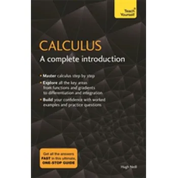 Přírodní věda Calculus: A Complete Introduction - Barnard, Tony; Neill, Hugh