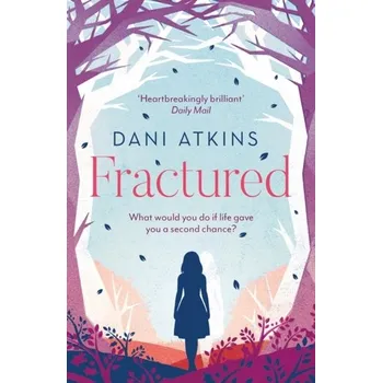 Fractured - Atkins, Dani