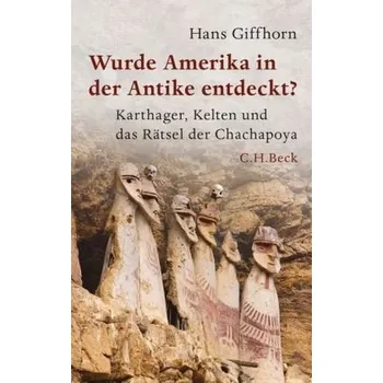 Wurde Amerika in der Antike entdeckt? - Giffhorn, Hans