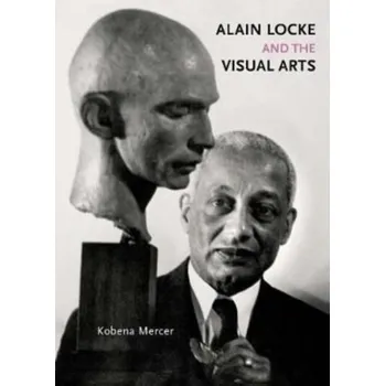 Cestování Alain Locke and the Visual Arts - Mercer, Kobena