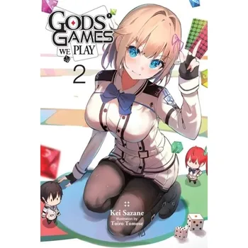 Gods' Games We Play, Vol. 2 (light novel) - Sazane, Kei