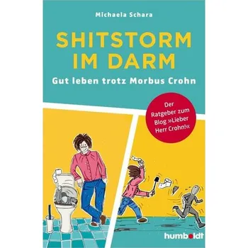 Shitstorm im Darm - Schara, Michaela