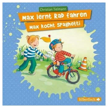První čtění Mein Freund Max 7: Max lernt Rad fahren/Max kocht Spaghetti - Tielmann, Christian
