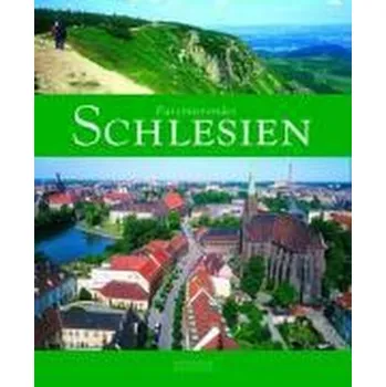 Cestování Faszinierendes Schlesien - Luthardt, Ernst-Otto
