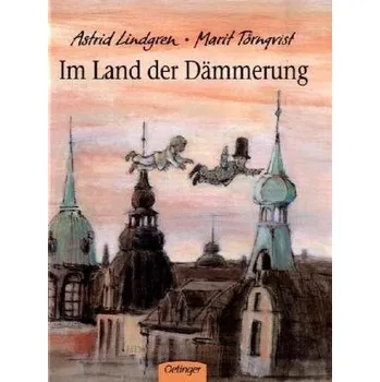 Im Land der Dämmerung - Astrid Lindgren