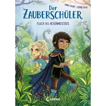První čtění Der Zauberschüler (Band 1) - Fluch des Hexenmeisters - Taube, Anna