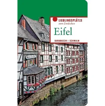 Cestování Eifel - Barabaschi, Alessandra