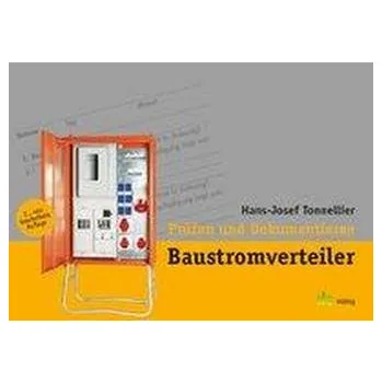 Prüfen und Dokumentieren - Tonnellier, Hans-Josef