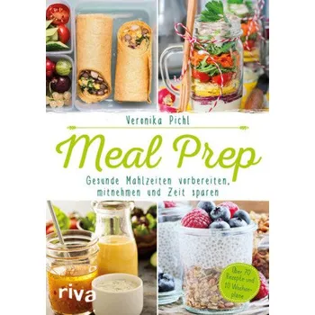 Meal Prep - Pichl, Veronika