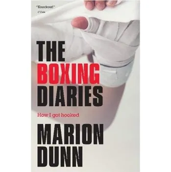 The Boxing Diaries - Dunn, Marion