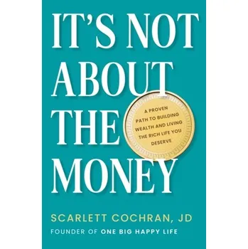 It's Not About The Money - Cochran, Scarlett