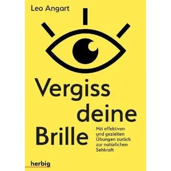 Vergiss deine Brille - Angart, Leo