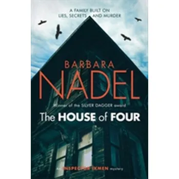 The House of Four (Inspector Ikmen Mystery 19) - Barbara Nadel