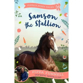 Samson the Stallion - Pippa Funnell