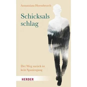 Osobní rozvoj Schicksalsschlag - Hoensbroech, Annunziata von [DE] (2023, Brožovaná, Herder Verlag GmbH)