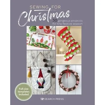 Sewing for Christmas - Various