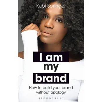 I Am My Brand - Springer, Kubi [EN] (2023, Brožovaná, Bloomsbury Publishing PLC)