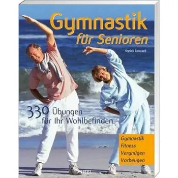 Gymnastik für Senioren - Louvard, Annick