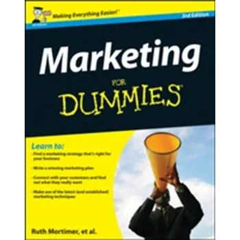 Marketing For Dummies - Mortimer, Ruth; Brooks, Gregory; Smith, Craig