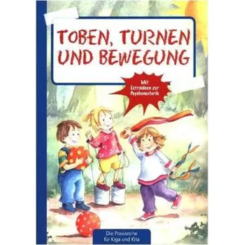 Toben, Turnen & Bewegung - Klein, Suse