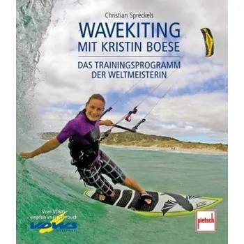 Wavekiting mit Kristin Boese - Spreckels, Christian