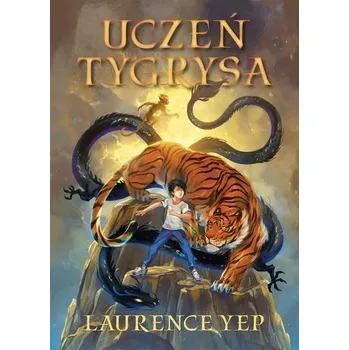 Uczeń tygrysa - LAURENCE YEP