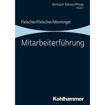 Mitarbeiterführung - Fleischer, Werner