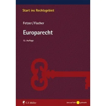 Europarecht - Fischer, Kristian