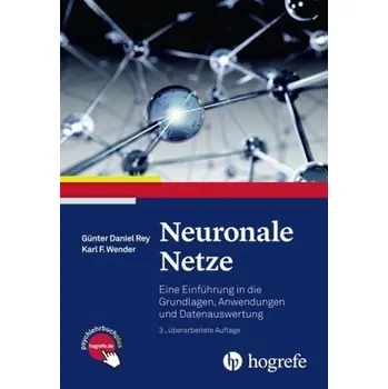 Neuronale Netze - Rey, Günter D.