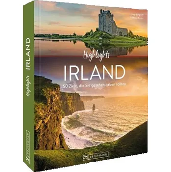 Cestování Highlights Irland - Berghoff, Jörg [DE] (2022, Firma, Bruckmann Verlag GmbH)