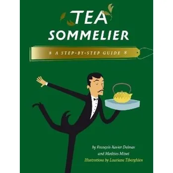 Tea Sommelier - Delmas, François-Xavier