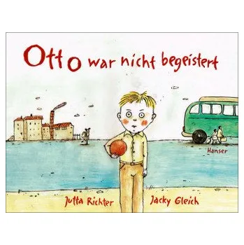 Pohádka Otto war nicht begeistert - Richter, Jutta