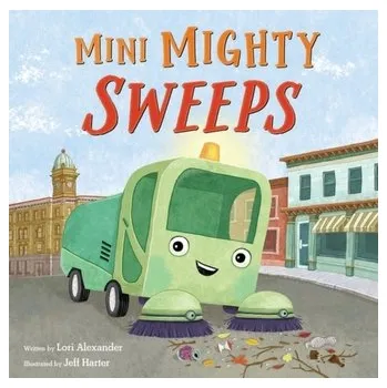 Mini Mighty Sweeps - Lori Alexander, Alexander
