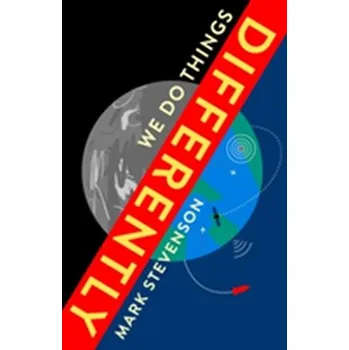 Příroda We Do Things Differently - Stevenson Mark [EN] (2017, Brožovaná, Profile Books Ltd)