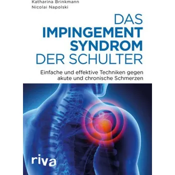 Das Impingement-Syndrom der Schulter - Napolski, Nicolai