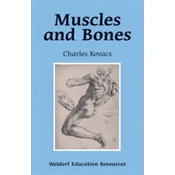 Muscles and Bones - Kovacs, Charles