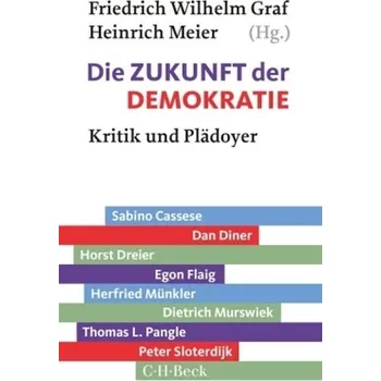 Die Zukunft der Demokratie - Graf, Friedrich W.