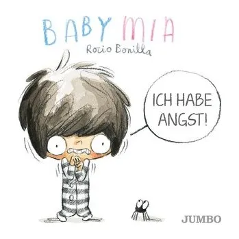 První čtění Babymia. Ich habe Angst! - ROCIO BONILLA