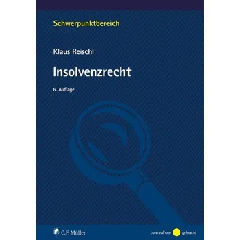 Insolvenzrecht - Reischl, Klaus [DE] (2022, Brožovaná, Müller C.F.)