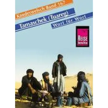 Tamaschek und Hoggar Wort für Wort. Kauderwelsch - Donath, Frank