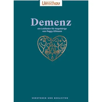 Osobní rozvoj Verstehen und Begleiten. Demenz - Elfmann, Peggy
