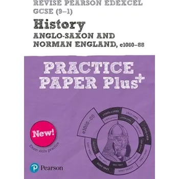 Kniha Revise Pearson Edexcel GCSE (9-1) History Anglo-Saxon and Norman England, c1060-88 Practice Paper Plus - Bircher, Rob