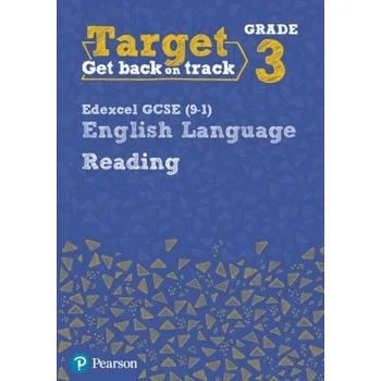 Učebnice Target Grade 3 Reading Edexcel GCSE (9-1) English Language Workbook