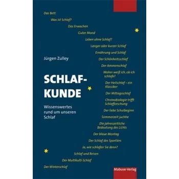 Schlafkunde - Zulley, Jürgen