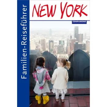 Cestování Familien-Reiseführer New York - Husmann, Nele
