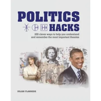 Politics Hacks - Flanders, Julian
