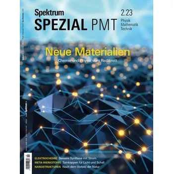 Spektrum Spezial - Neue Materialien - Spektrum der Wissenschaft