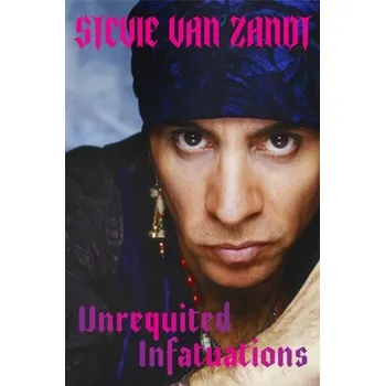 Umění Unrequited Infatuations - Zandt, Stevie van [EN] (2022, Taschenbuch, Orion Publishing Co)