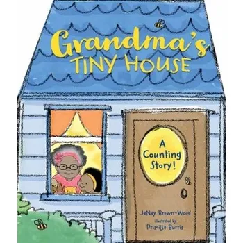 První čtění Grandma's Tiny House - Brown-Wood, Janay [EN] (2022, Formát desky, Charlesbridge Publishing,U.S.)
