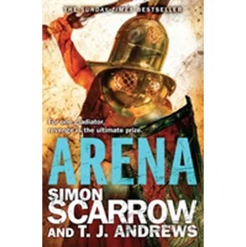 Arena - Simon Scarrow [EN] (2013, Brožovaná / brožovaná, Headline Publishing Group)